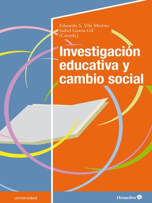 cover image of Investigación educativa y cambio social